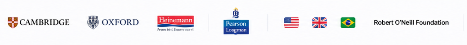 Cambridge, Oxford, Heinemann, Pearson Longman, United States, United Kingdom and Brazil flags, and the Robert O’Neill Foundation